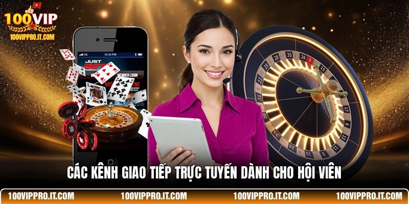 Các kênh giao tiếp trực tuyến dành cho hội viên