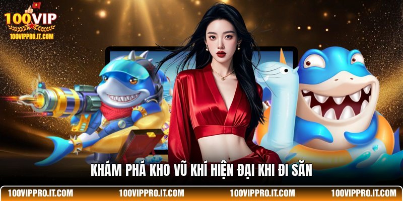 Khám phá kho vũ khí hiện đại khi đi săn