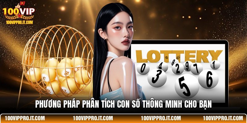 Phương pháp phân tích con số thông minh cho bạn
