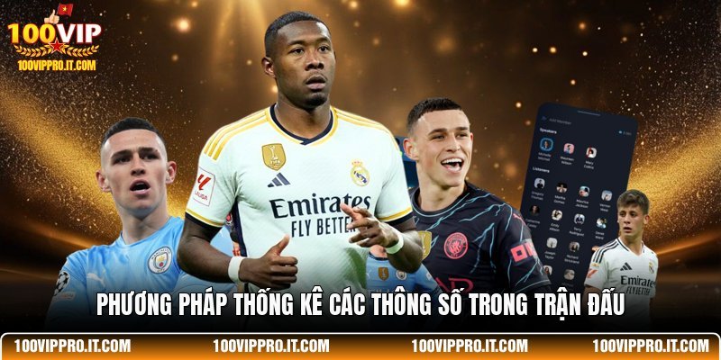 Phương pháp thống kê các thông số trong trận đấu